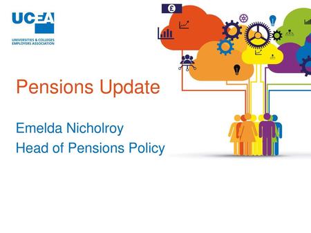 Emelda Nicholroy Head of Pensions Policy