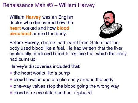 Renaissance Man #3 – William Harvey