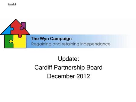 Update: Cardiff Partnership Board December 2012