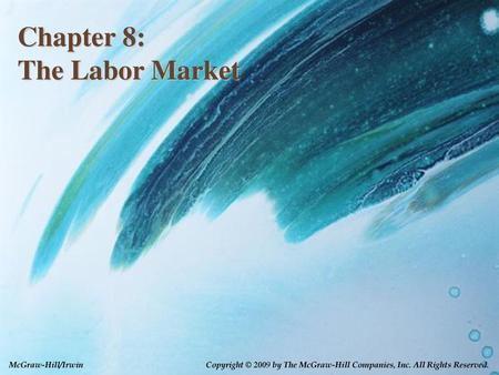 Chapter 8: The Labor Market
