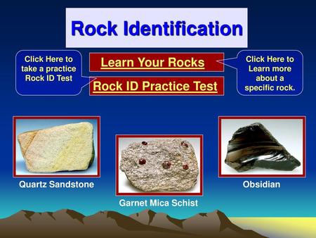 Rock Identification Learn Your Rocks Rock ID Practice Test