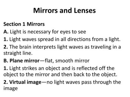 Mirrors and Lenses Section 1 Mirrors