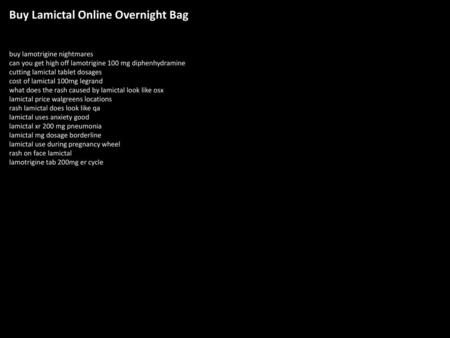 Buy Lamictal Online Overnight Bag