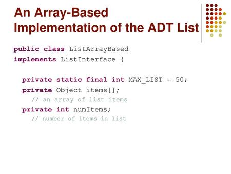 An Array-Based Implementation of the ADT List