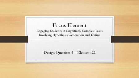 Design Question 4 – Element 22