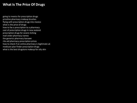 What Is The Price Of Drugs