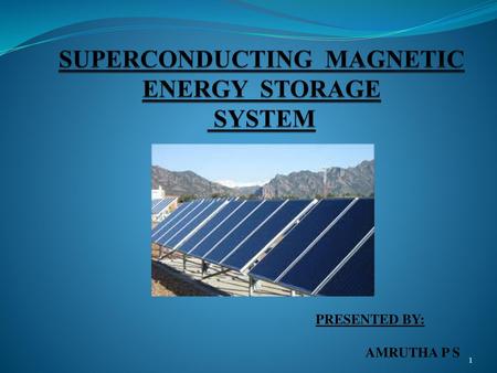SUPERCONDUCTING MAGNETIC ENERGY STORAGE SYSTEM