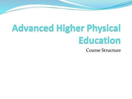 Advanced Higher Physical Education