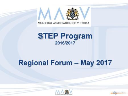 STEP Program 2016/2017 Regional Forum – May 2017