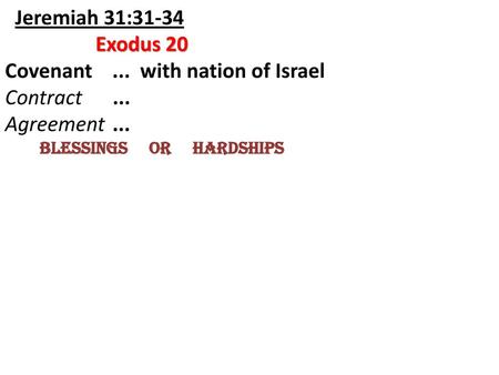 Covenant ... with nation of Israel Contract ... Agreement ...