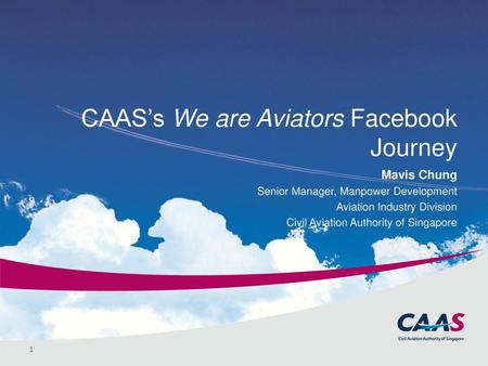 CAAS’s We are Aviators Facebook Journey