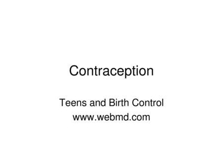 Teens and Birth Control