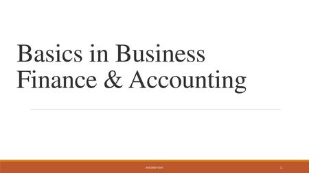 Basics in Business Finance & Accounting