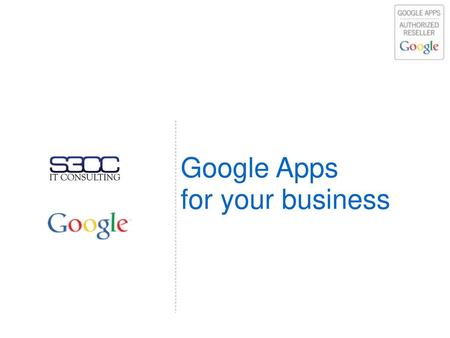 Google Apps for your business.
