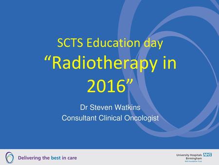 SCTS Education day “Radiotherapy in 2016”