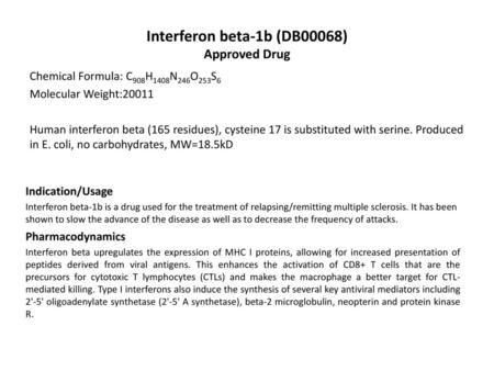 Interferon beta-1b (DB00068) Approved Drug