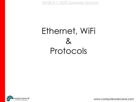 Ethernet, WiFi & Protocols