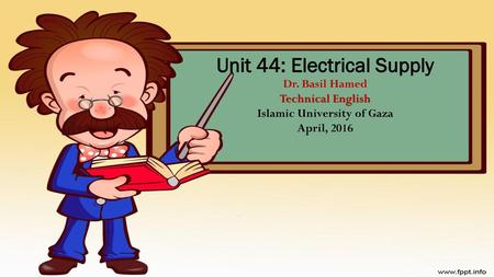 Unit 44: Electrical Supply Dr
