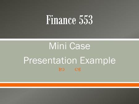 Mini Case Presentation Example