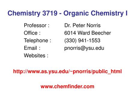 Chemistry Organic Chemistry I