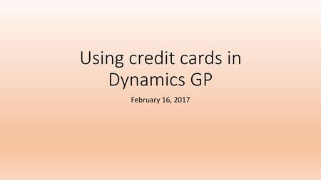 Using credit cards in Dynamics GP
