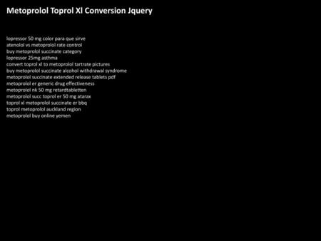 Metoprolol Toprol Xl Conversion Jquery