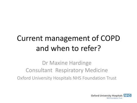 Current management of COPD and when to refer?