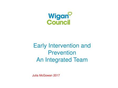 Early Intervention and Prevention