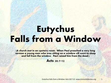 Eutychus Falls from a Window