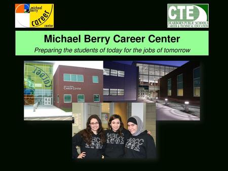 Michael Berry Career Center
