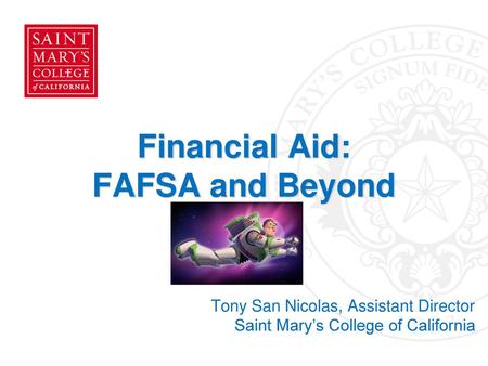Financial Aid: FAFSA and Beyond