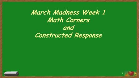 March Madness Week 1 Math Corners and Constructed Response
