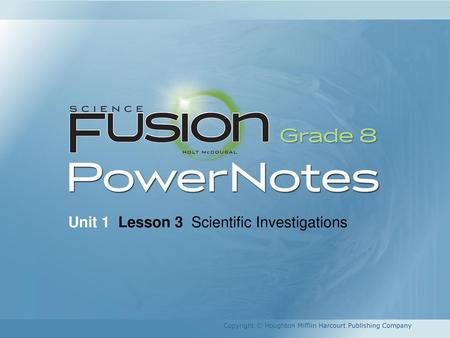 Unit 1 Lesson 3 Scientific Investigations