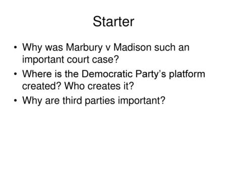 Starter Why was Marbury v Madison such an important court case?