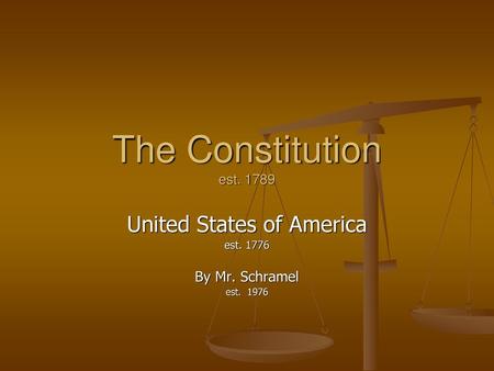 United States of America est By Mr. Schramel est. 1976