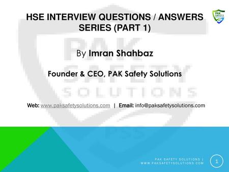 HSE Interview Questions / Answers Series (Part 1)