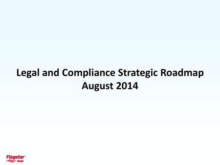 Legal and Compliance Strategic Roadmap