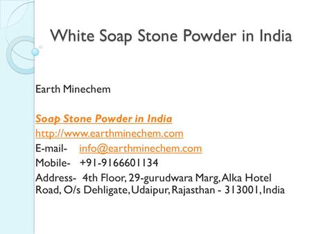 White Soap Stone Powder in India Earth Minechem Soap Stone Powder in India   -