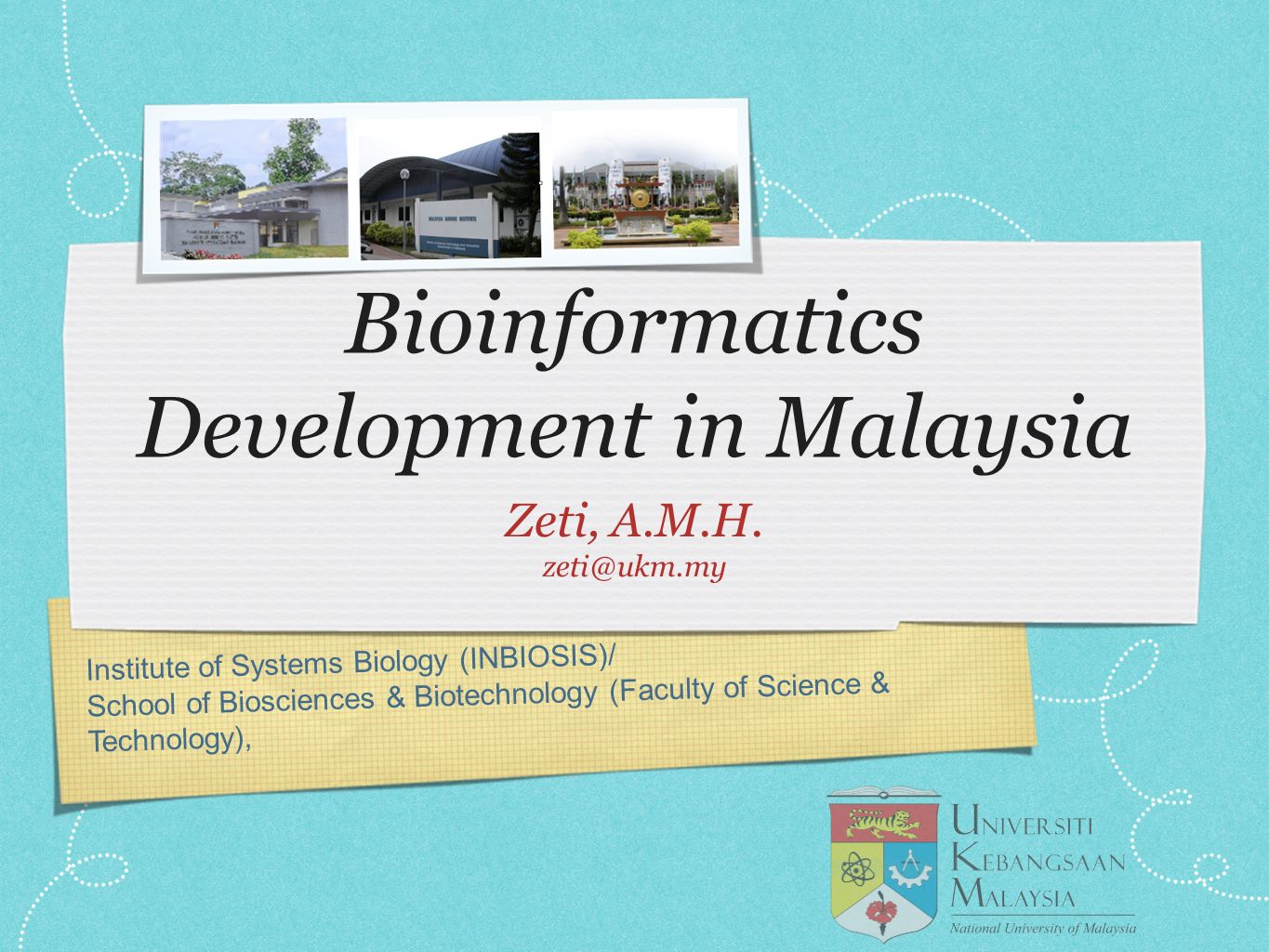 Academic Calendar - INBIOSIS - Universiti Kebangsaan Malaysia