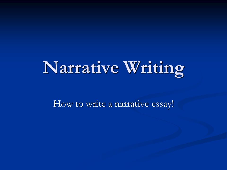 Help me write a narrative essay