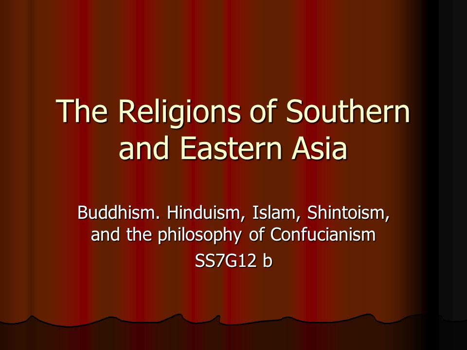 The Religions Of Southern And Eastern Asia Ppt Video Online Download