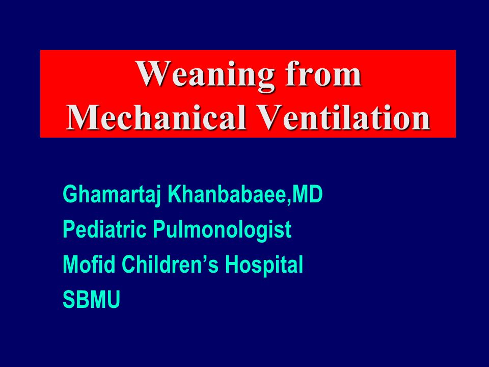 Weaning from Mechanical Ventilation - ppt video online download