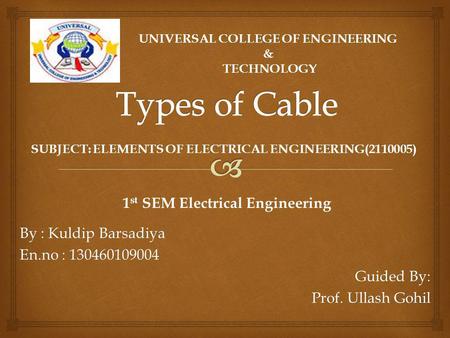 UNIVERSAL COLLEGE OF ENGINEERING 1st SEM Electrical Engineering