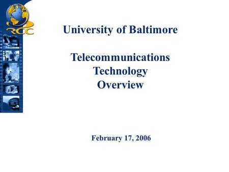 University of Baltimore Telecommunications Technology