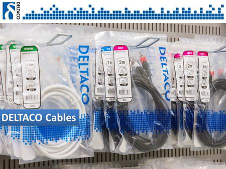 DELTACO Cables. - New design since 2012 - A line-up in pp bag.