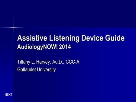Assistive Listening Device Guide AudiologyNOW! 2014