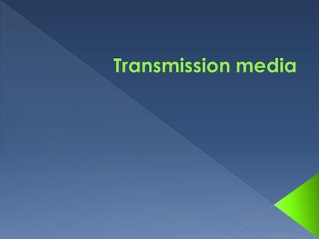 A transmission medium (plural transmission media) is a material substance (solid, liquid, gas, or plasma) that can propagate energy waves. The term transmission.