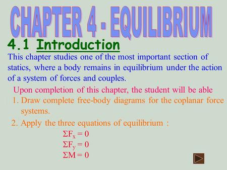 4.1 Introduction CHAPTER 4 - EQUILIBRIUM