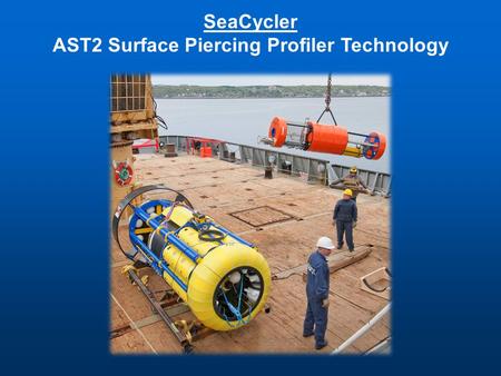 SeaCycler AST2 Surface Piercing Profiler Technology.