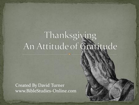Thanksgiving An Attitude of Gratitude